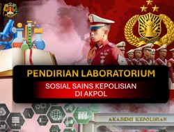 Laboratorium Sosial Dalam Pemolisian berbasis riset dan keilmuan