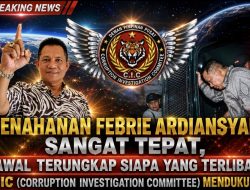 Penahanan Febrie Ardiansyah Sangat Tepat,Awal Terungkap Siapa Yang Terlibat,CIC (Corruption Investigation Committee) Mendukung