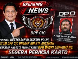Apresiasi Ketegasan Bareskrim Polri, Ketum DPP CIC Ungkap Adanya Ancaman terhadap Anggota Terkait Kasus DPO Basri Lewaimang, Segera Periksa Karto