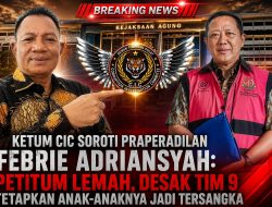Ketum CIC Soroti Praperadilan Febrie Adriansyah: Petitum Lemah, Desak Tim 9 Tetapkan Anak-Anaknya Jadi Tersangka