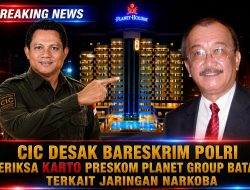 CIC Desak Bareskrim Polri Periksa Karto Preskom Planet Group Batam Terkait Jaringan Narkoba
