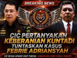 CIC Pertanyakan Keberanian Kuntadi Tuntaskan Kasus Febrie Adriansyah