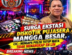 Surga Ekstasi Diskotik Pujasera Mangga Besar, CIC : Mengapa Polisi Tutup Mata Tidak Menangkap En Lin