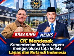 CIC Mendesak Kementerian Imipas segera mengevaluasi tata kelola Lapas dan Rutandi Indonesia