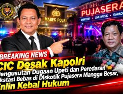 CIC Desak Kapolri Pengusutan Dugaan Upeti dan Peredaran Ekstasi Bebas di Diskotik Pujasera Mangga Besar, Enlin Kebal Hukum