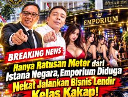 Hanya Ratusan Meter dari Istana Negara, Emporium Diduga Nekat Jalankan Bisnis Lendir Kelas Kakap!