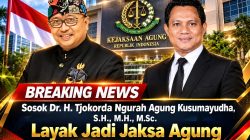 Sosok Dr. H. Tjokorda Ngurah Agung Kusumayudha, S.H., M.H., M.Sc. Layak Jadi Jaksa Agung
