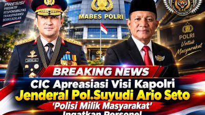 CIC Apreasiasi Visi Kapolri Jenderal Pol.Suyudi Ario Seto ‘Polisi Milik Masyarakat’ Ingatkan Personel
