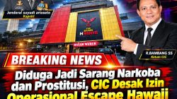 Diduga Jadi Sarang Narkoba dan Prostitusi, CIC Desak Izin Operasional Escape Hawaii Hayam Wuruk Dicabut
